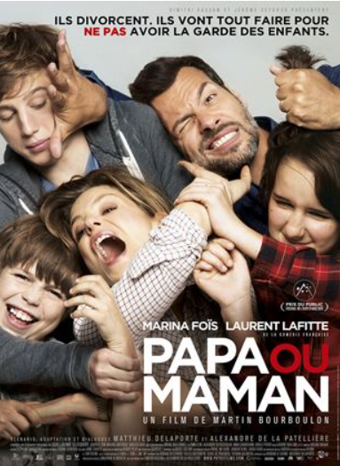 Papa ou maman de Martin Bourboulon