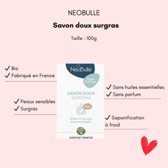 Savon doux surgras Néobulle