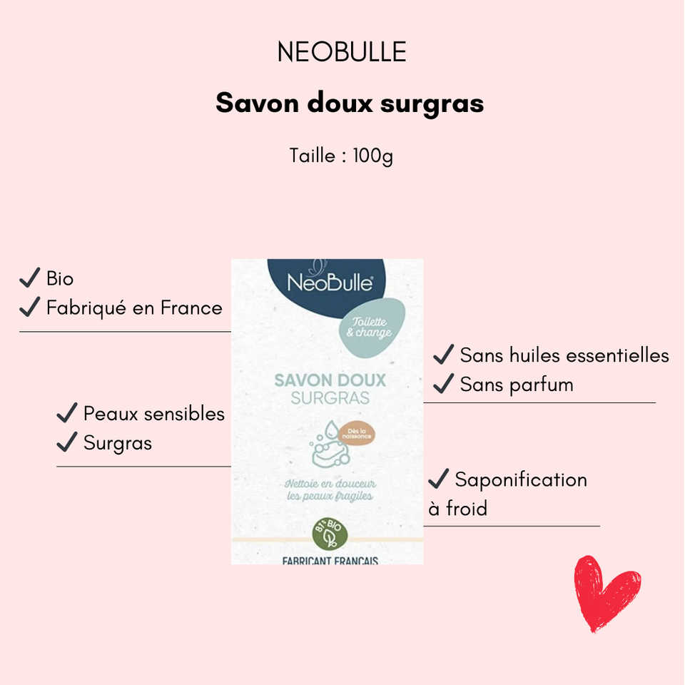Savon doux surgras Néobulle
