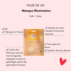Masque visage illuminateur Pulpe de vie